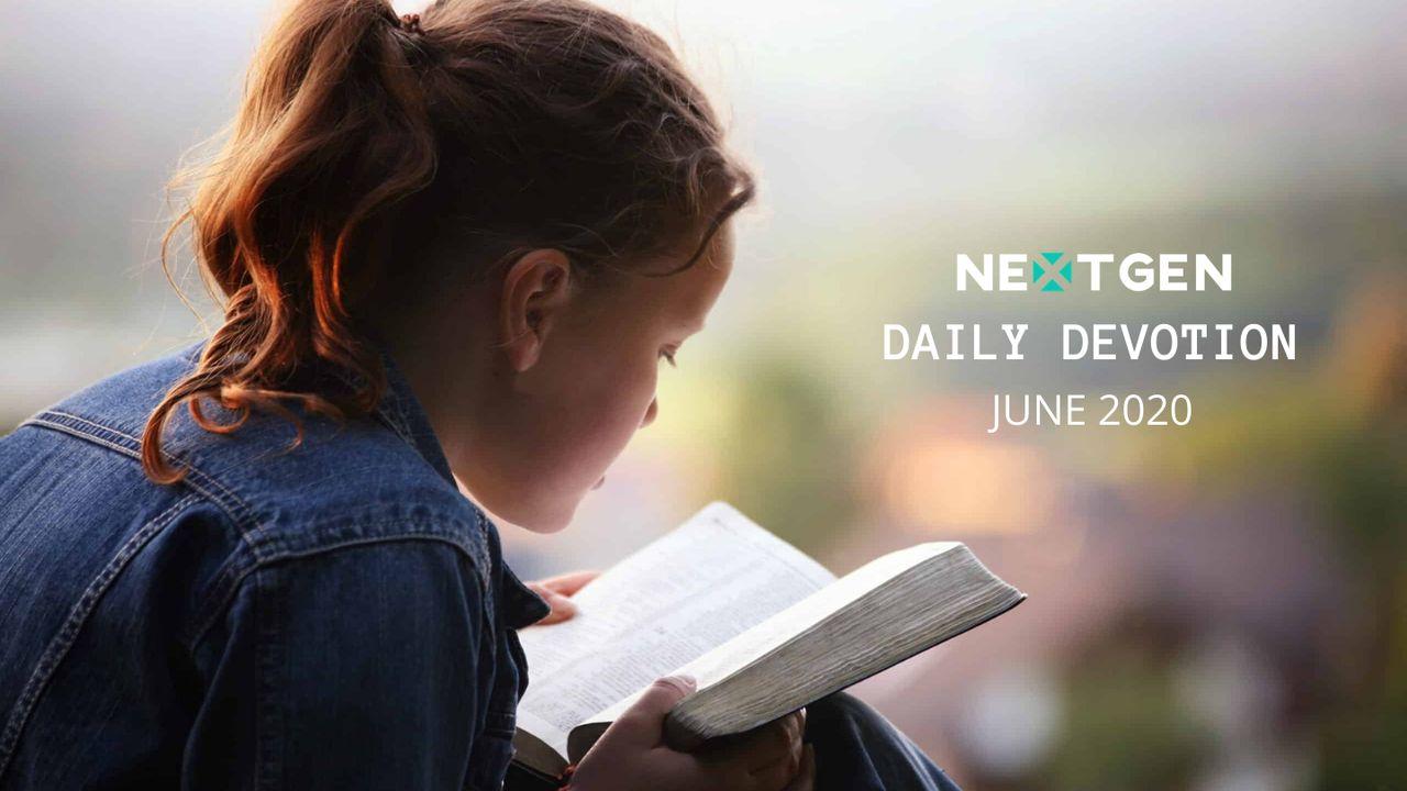 June NextGen Daily Devotion 