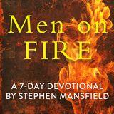 Men On Fire By Stephen Mansfield