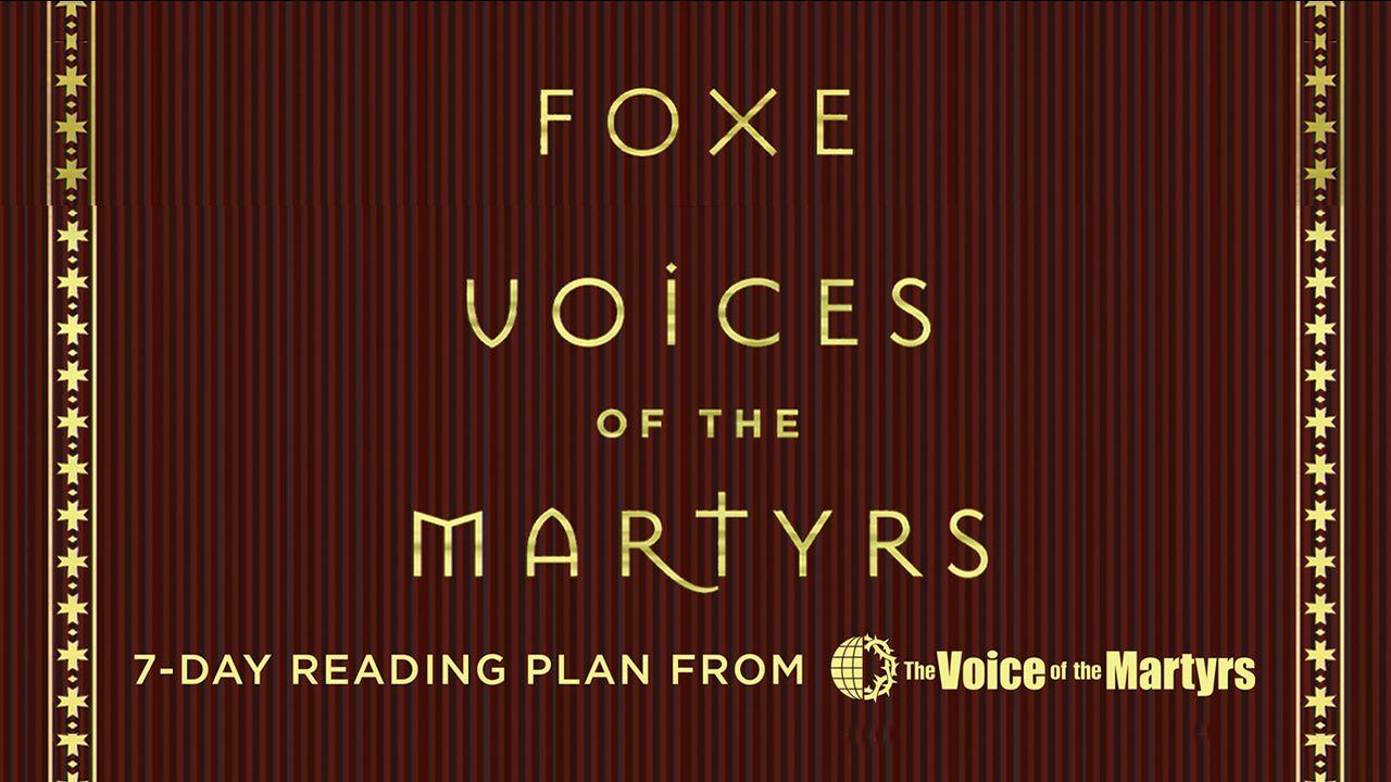 Foxe: Voices of the Martyrs