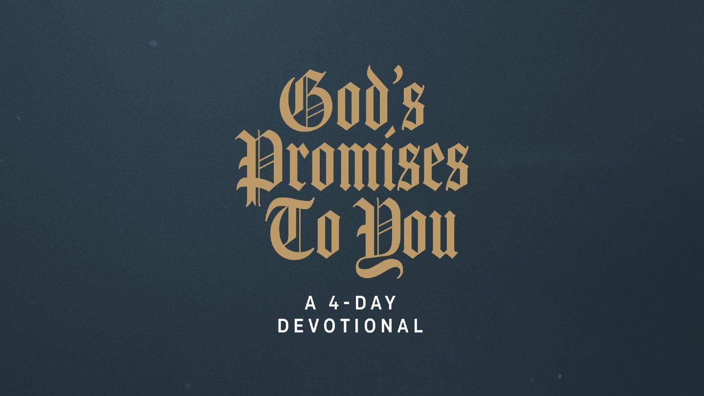 God’s Promises To You: A 4-Day Reading Plan Romans 8:10-20 New International Version