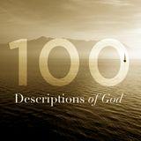 100 Descriptions of God