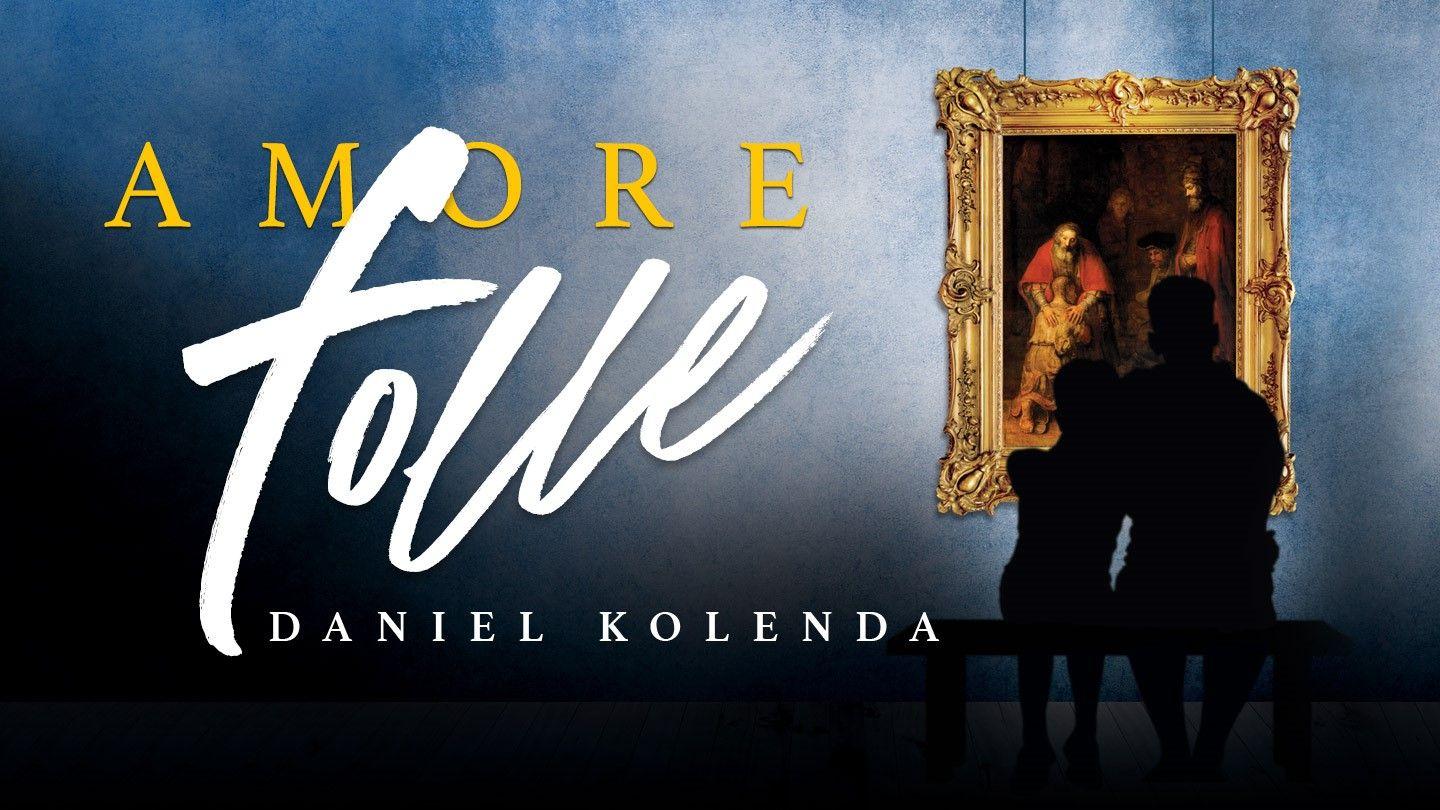AMORE FOLLE Luke 12:28 Free Bible Version