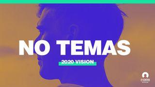 [Serie 2020] No temas