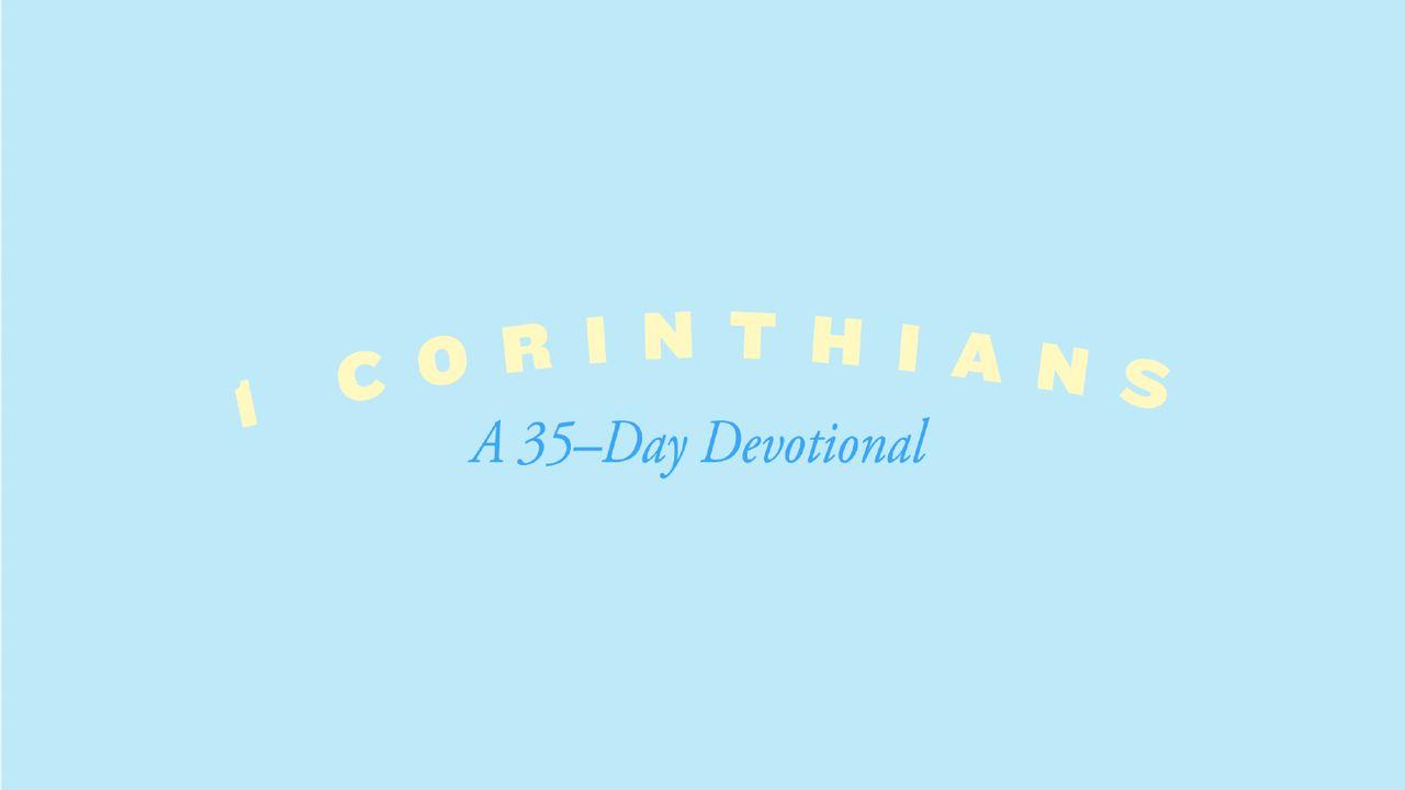 1 Corinthians: A 35-Day Reading Plan