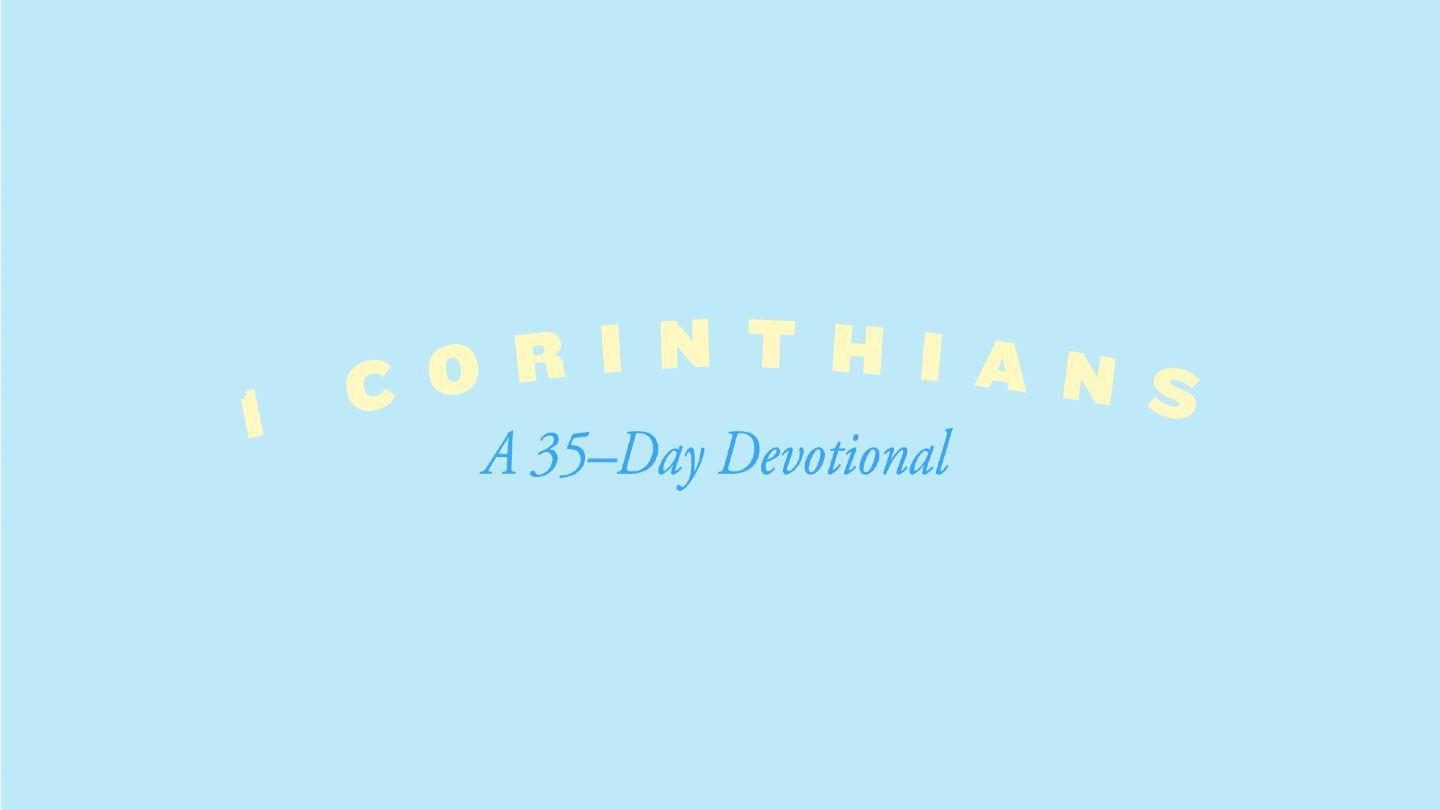 1 Corinthians: A 35-Day Reading Plan