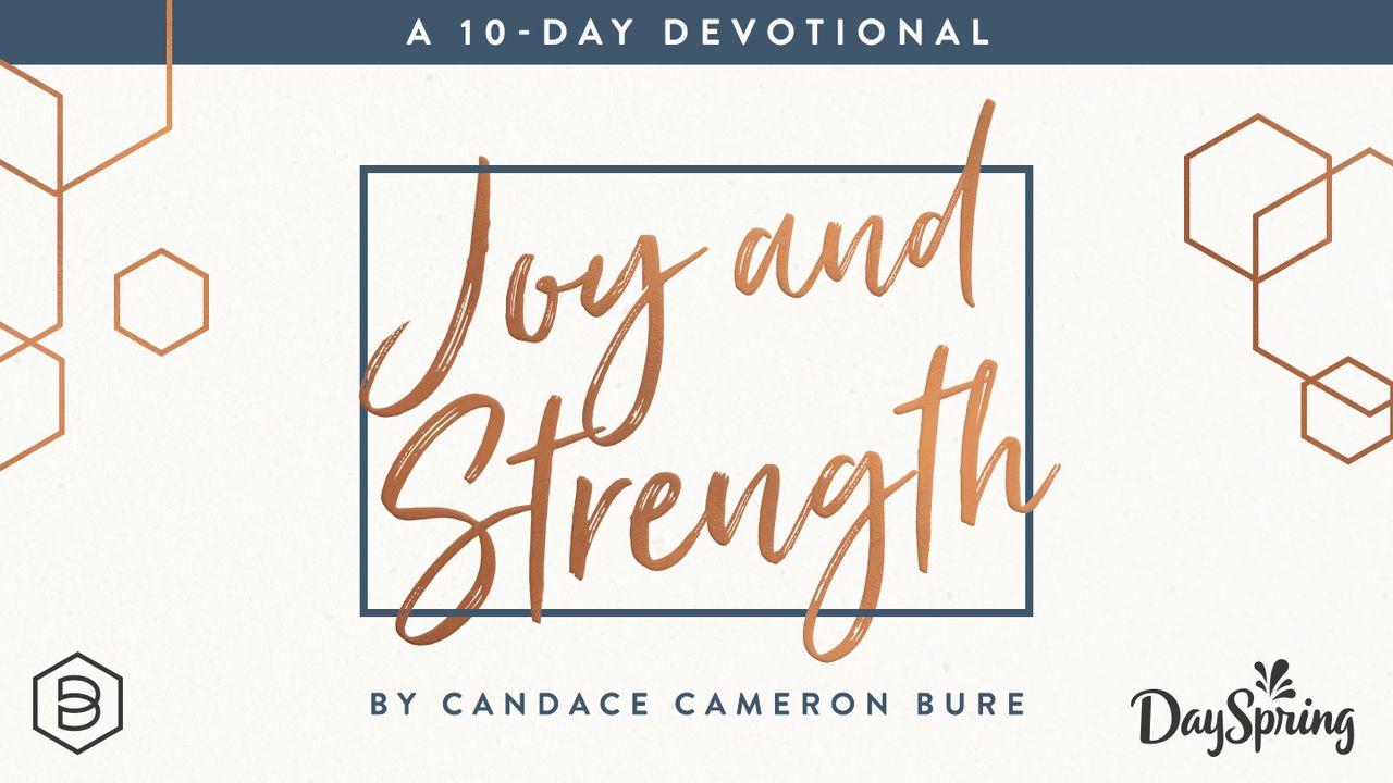 Joy and Strength