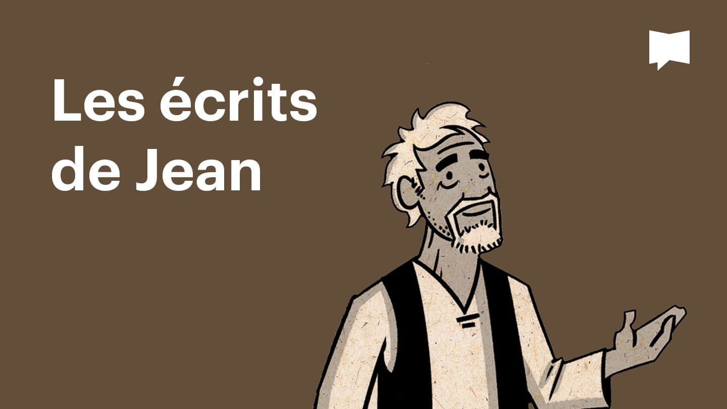 BibleProject | Les écrits de Jean