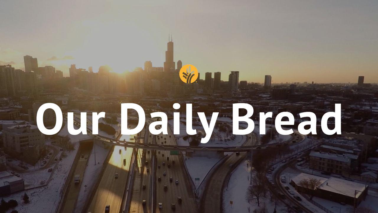 Our Daily Bread Video Devotionals 