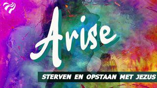 Arise - Sterven en opstaan met Jezus