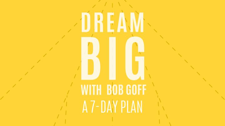 Sogna in Grande con Bob Goff