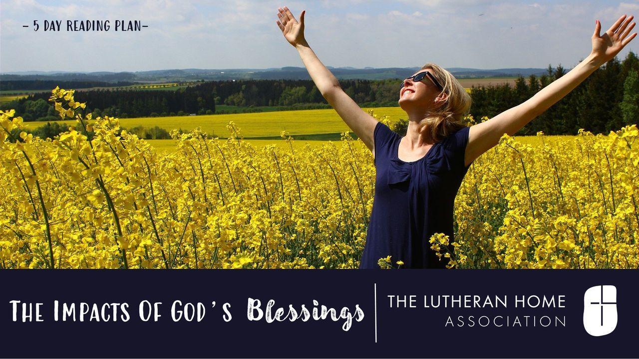 The Impacts Of God’s Blessings 