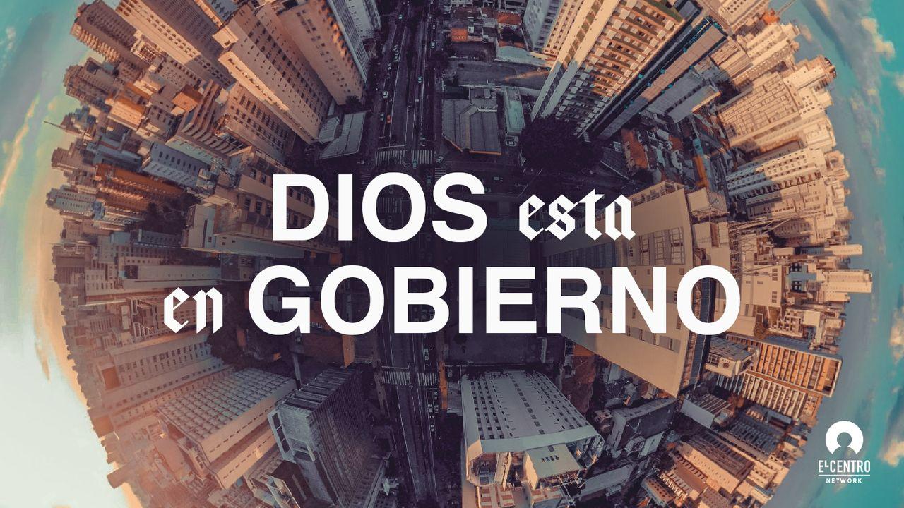 Dios está en Gobierno