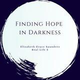 Finding Hope in Darkness