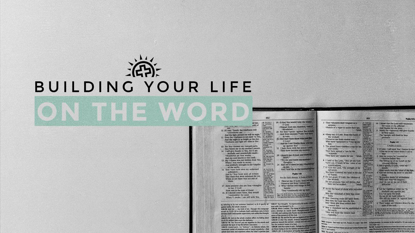Building Your Life on the Word Titus 3:4-5 New King James Version
