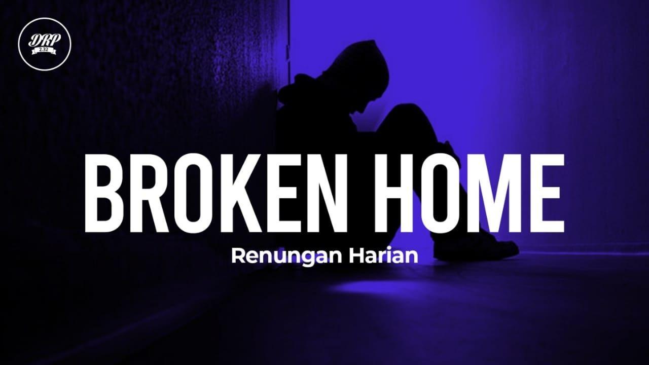 Broken Home