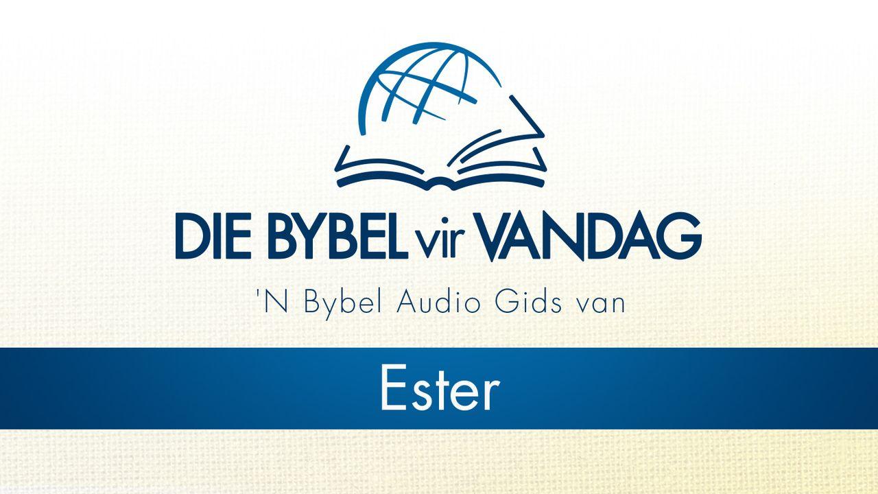 Deur die Bybel - Luister na die boek van Ester