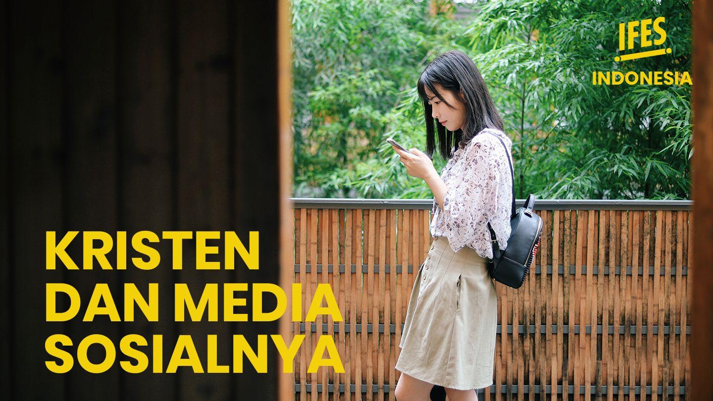 KRISTEN DAN MEDIA SOSIALNYA