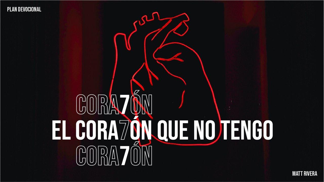 El Corazón Que No Tengo
