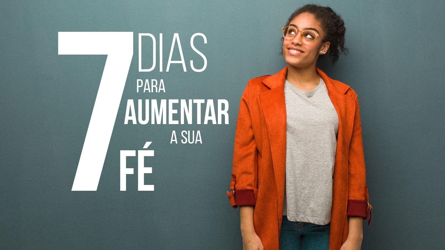 7 Dias Para Aumentar a Sua Fé Matyu 14:30 Iruhin Ananin Baraen