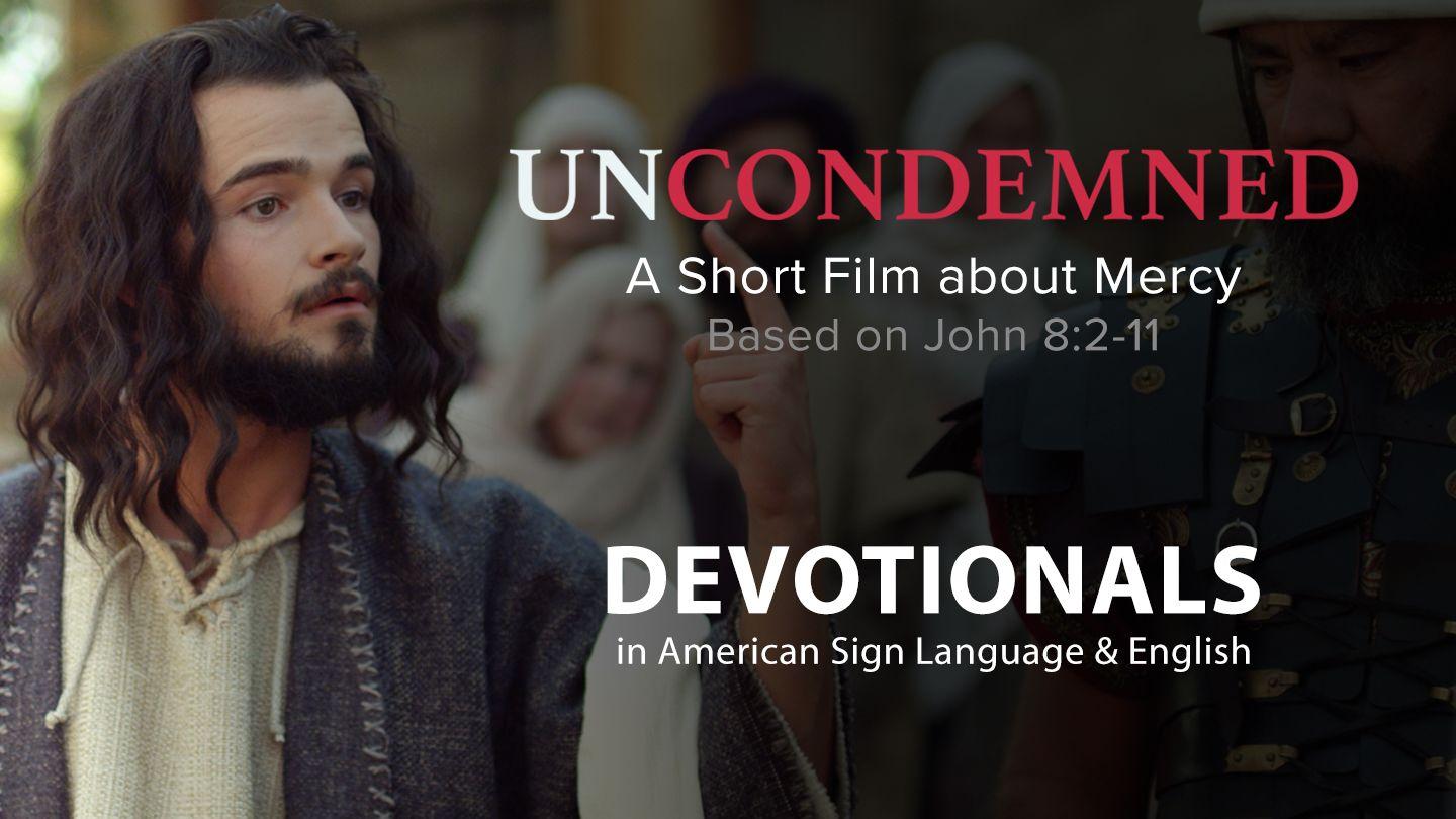 Uncondemned: A Short Film About Mercy