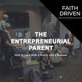 The Entrepreneurial Parent