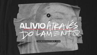 Alívio Através Do Lamento