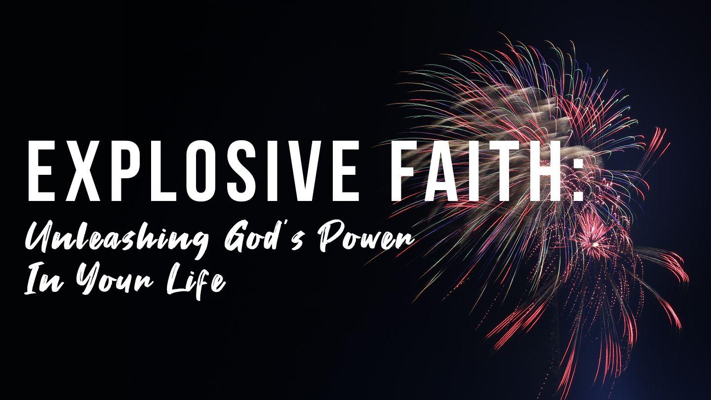 Explosive Faith: Unleashing God's Power in Your Life Colossians 1:29 Christian Standard Bible