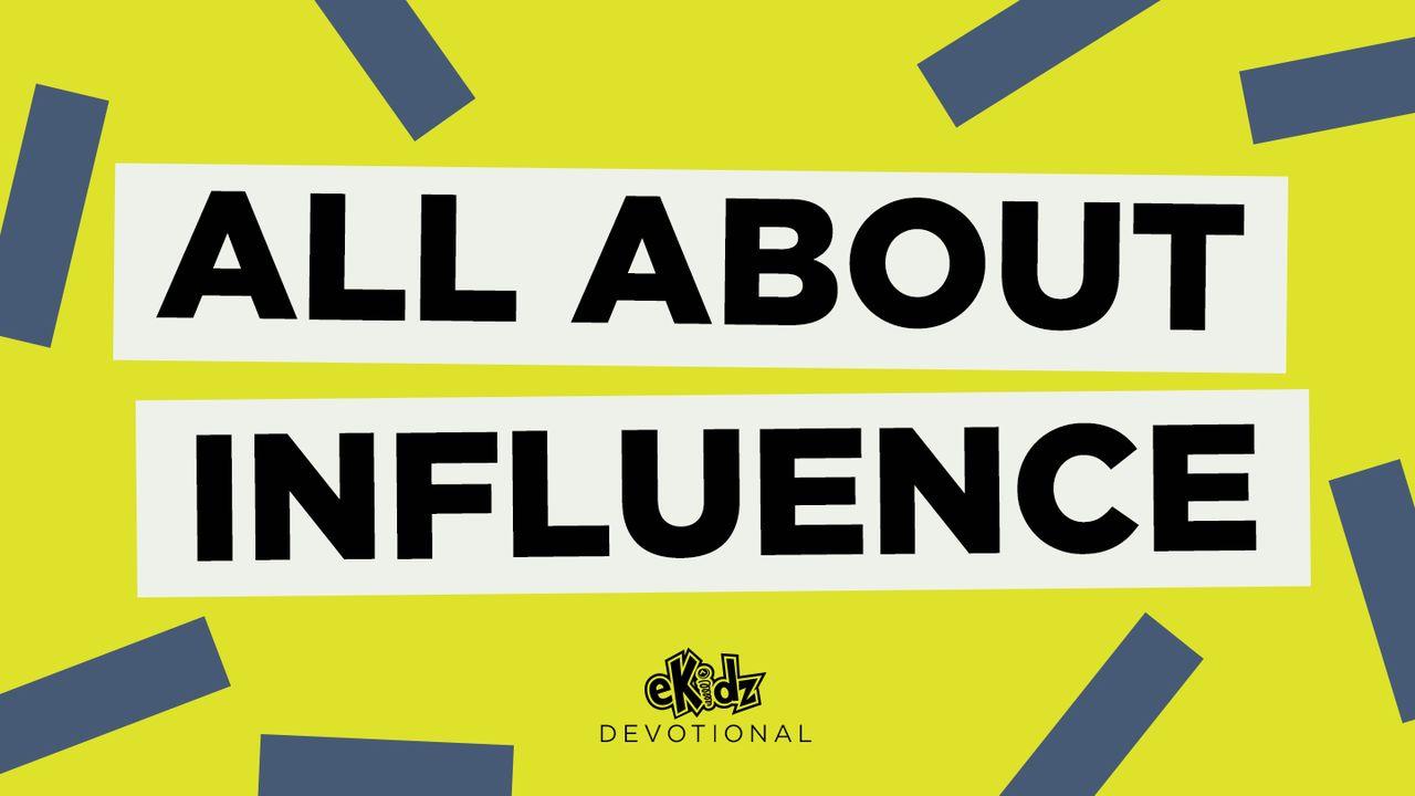 eKidz Devotional: All About Influence