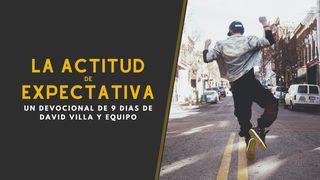 La actitud de expectativa Hechos 1:4-5 Nueva Biblia de las Américas