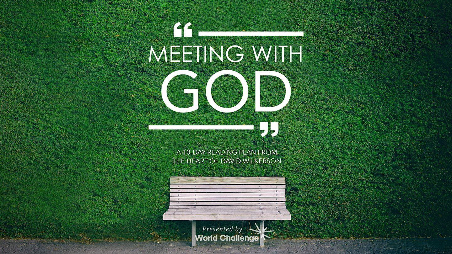 Meeting With God