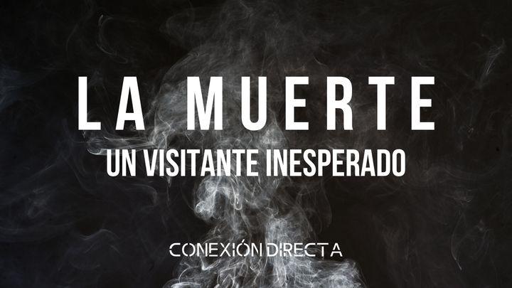 La Muerte, Un Visitante Inesperado