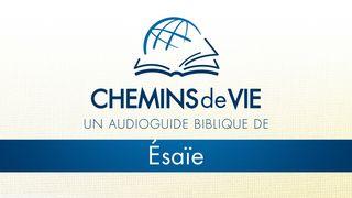 À travers la Bible - Écoutez le livre d'Ésaïe