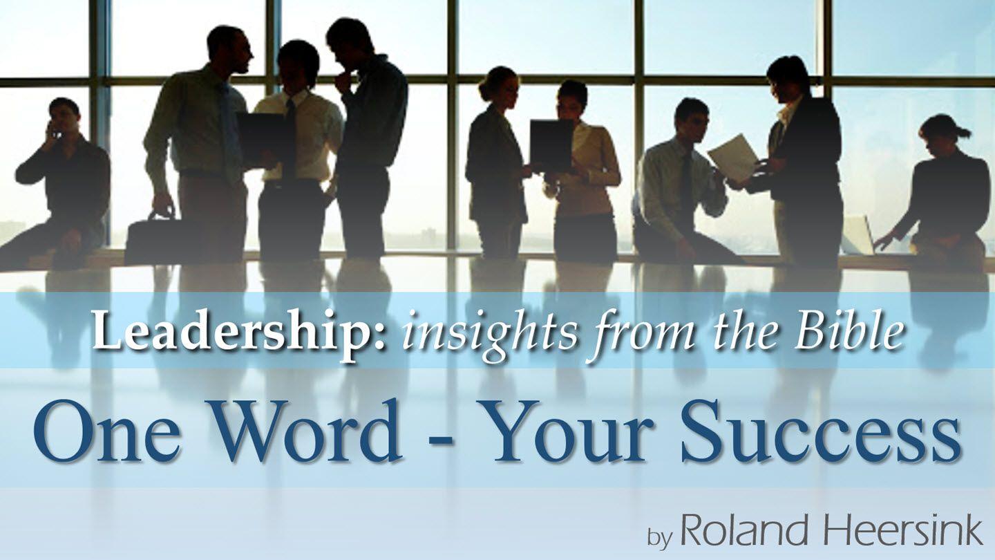 Biblical Leadership: One Word For Your Success Matiyu 9:35 Tẹsitamenti Ikne n'Ọnu Ikwere