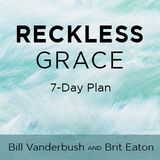 Reckless Grace