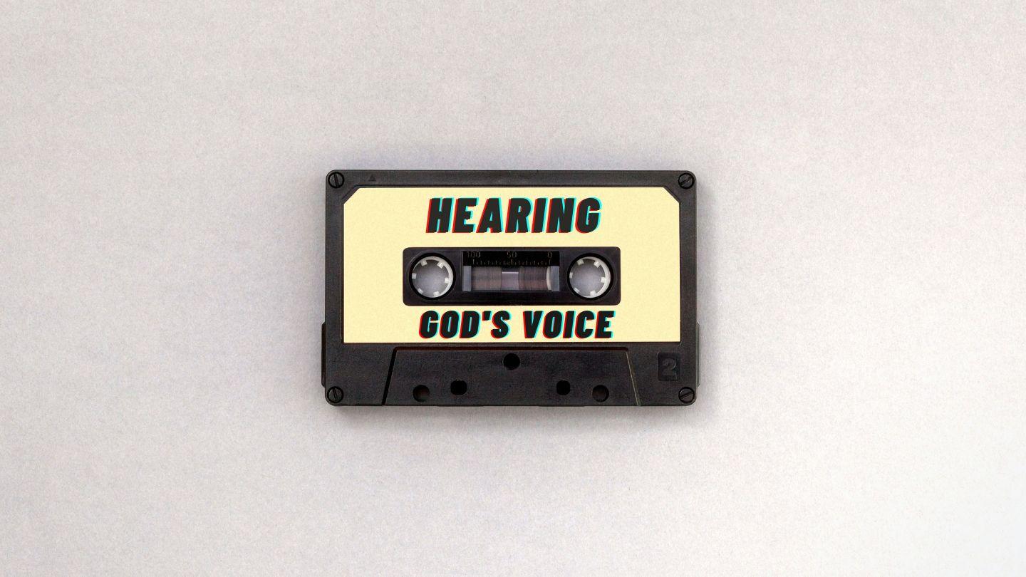 Hearing God's Voice
