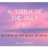 A Touch of the Holy Spirit