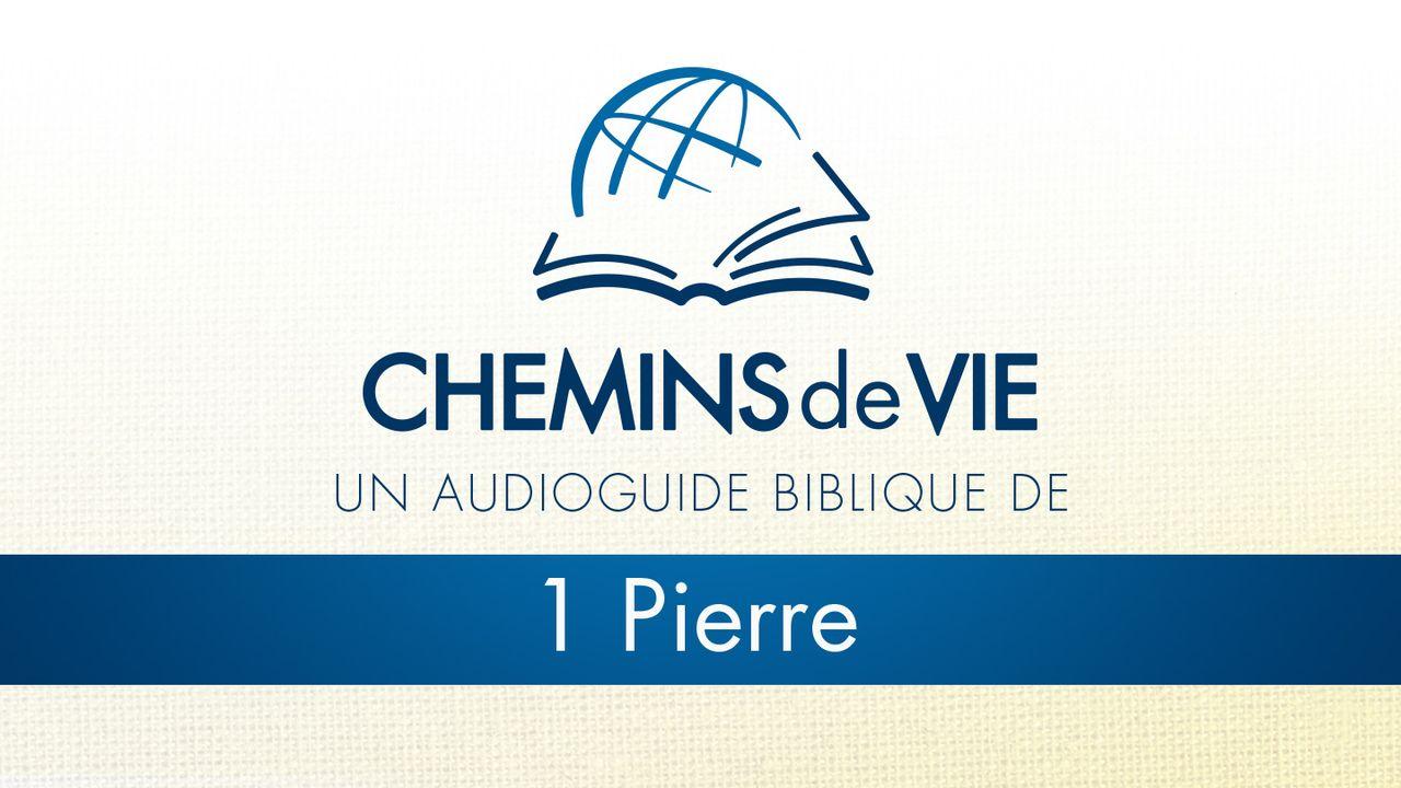 À travers la Bible - Écoutez le livre de 1 Pierre