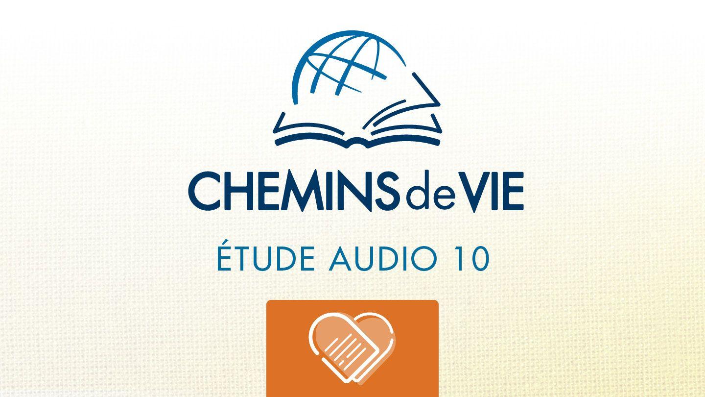 Chemins de Vie - Écoutez le livre de Deutéronome Deutéronome 6:5-7 Parole de Vie 2017