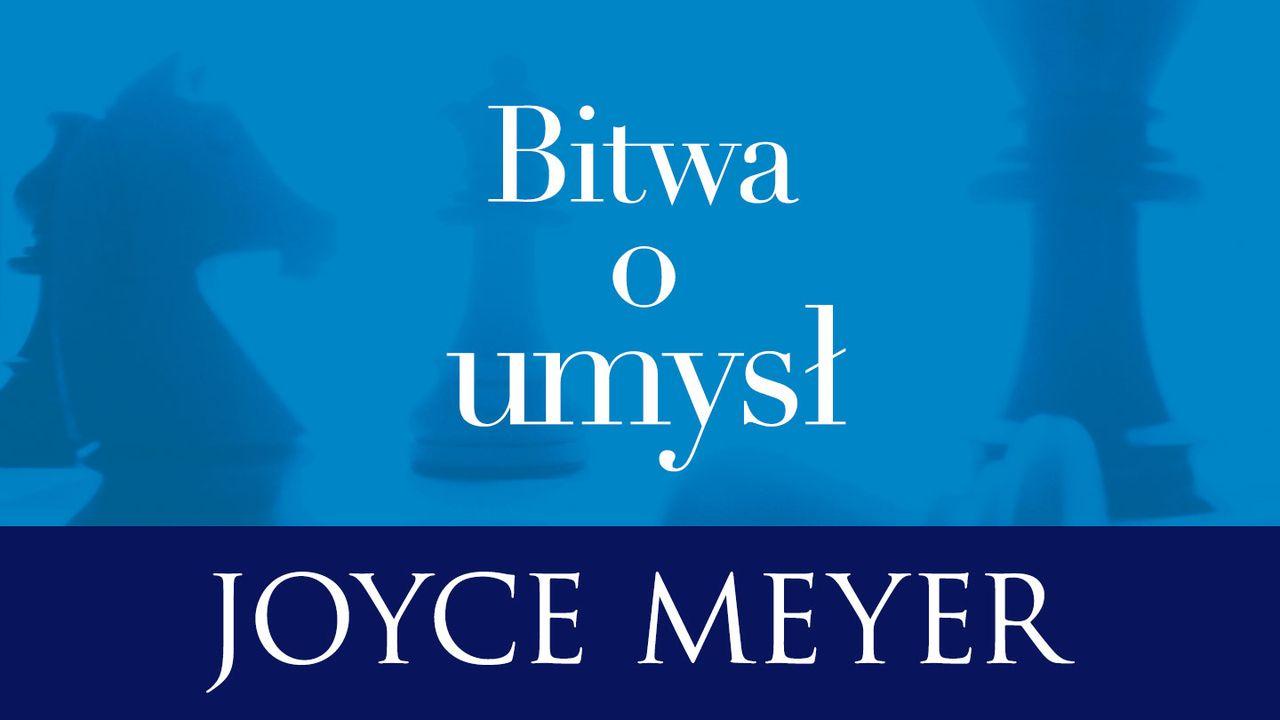 Bitwa o umysł - rozważania