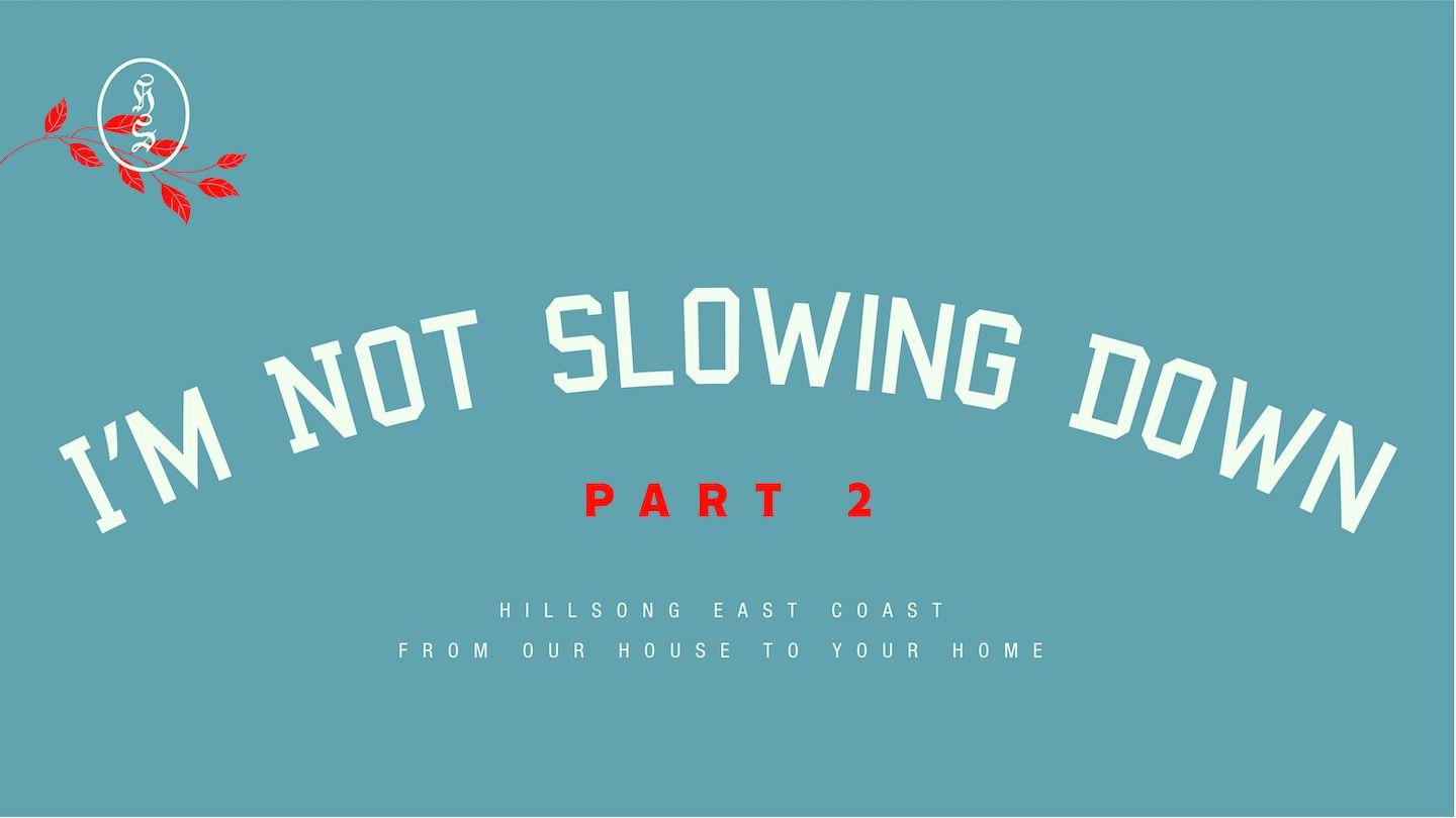 I'm Not Slowing Down Part 2 Яхъя 8:10-11 Изге Яҙма