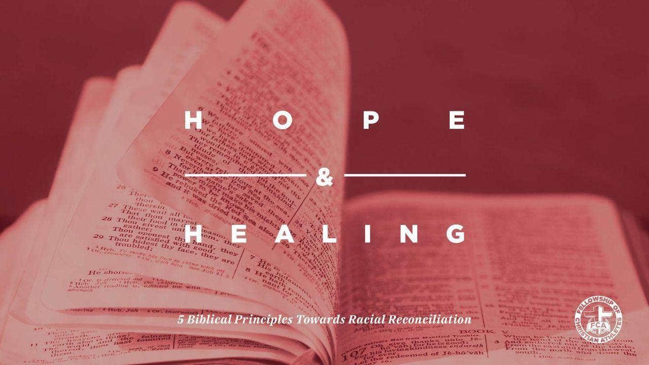 Hope and Healing Towards Racial Reconciliation