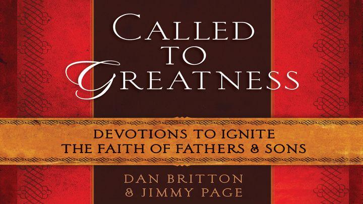 Called to Greatness