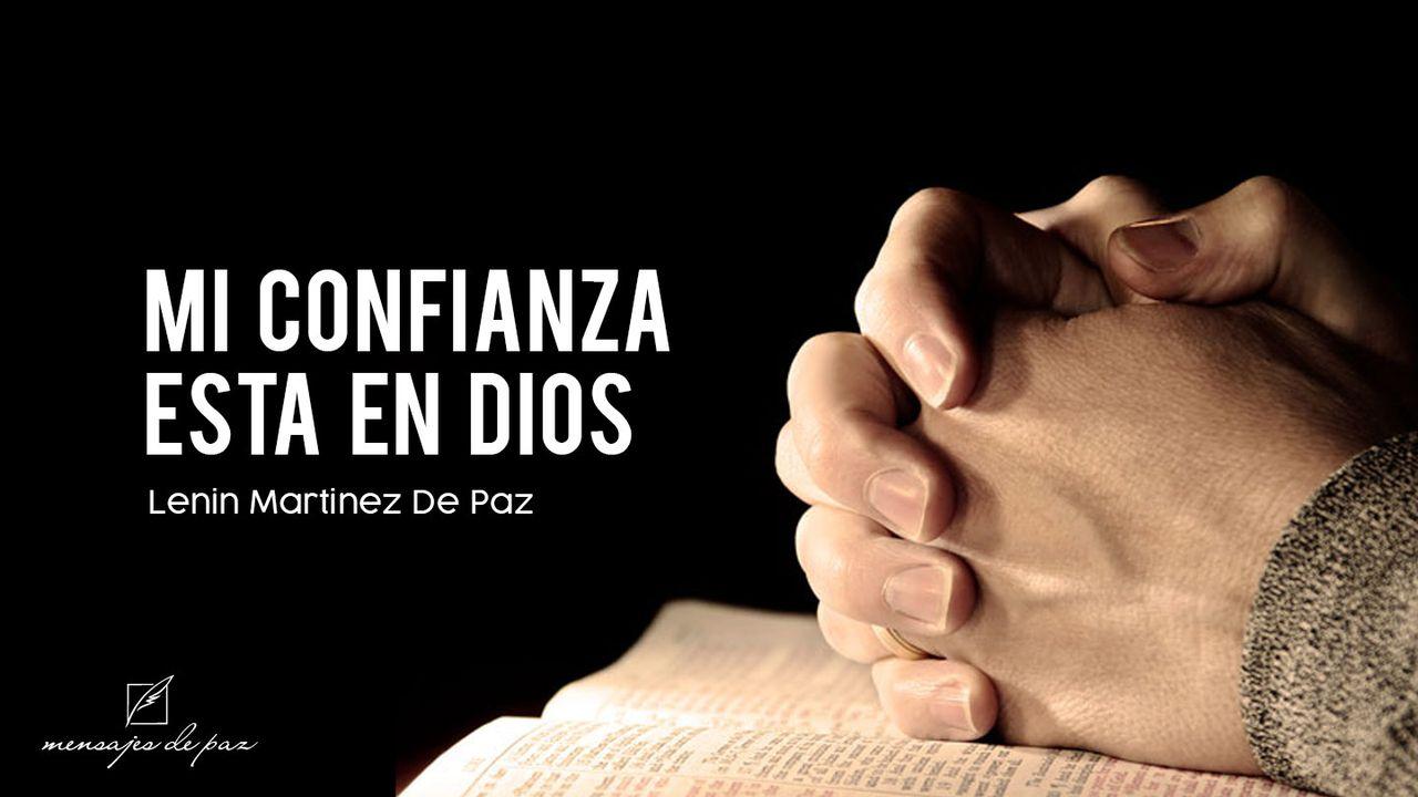 Mi Confianza Está En Dios