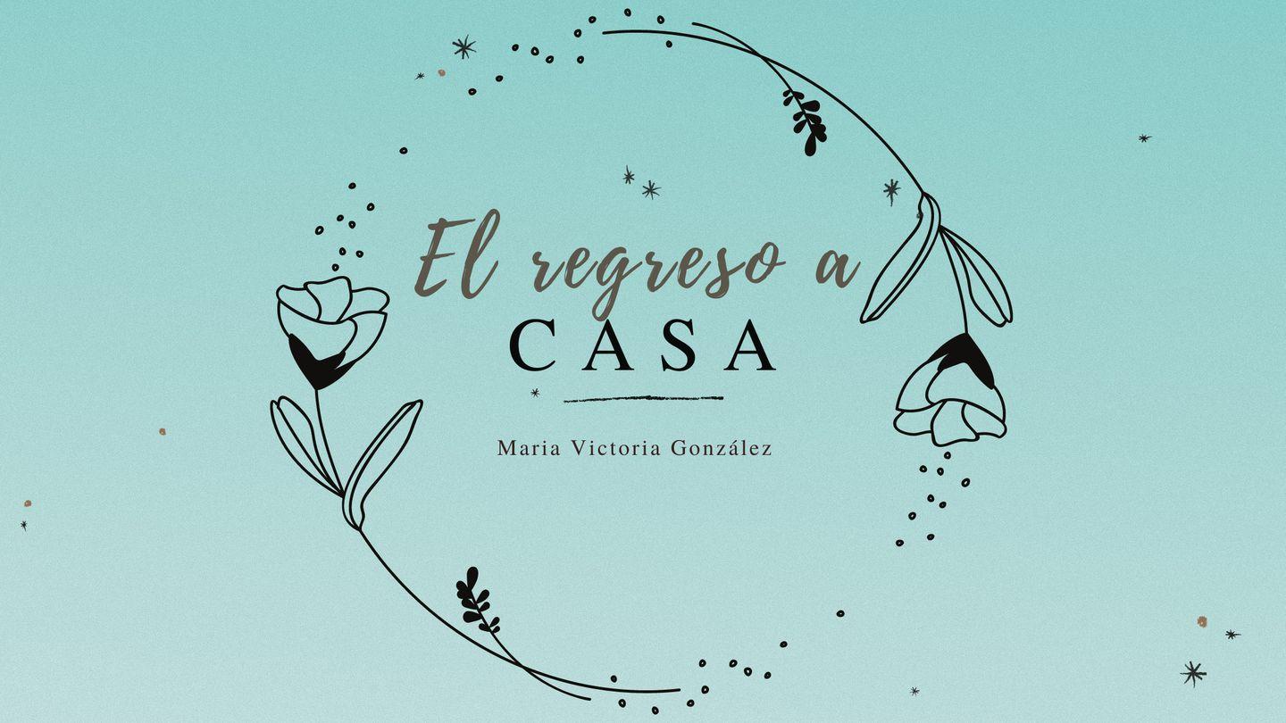 El Regreso a Casa Lucas 19:4 Traducción en Lenguaje Actual