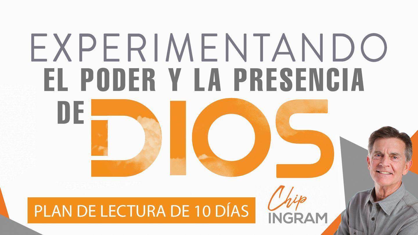 Experimentando el poder y la presencia de Dios