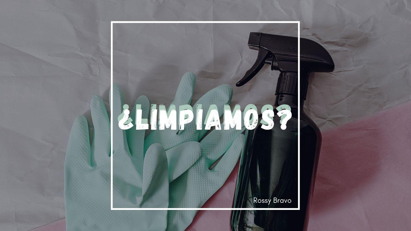 ¿Limpiamos?   2 Pedro 2:10-14 Reina Valera Contemporánea