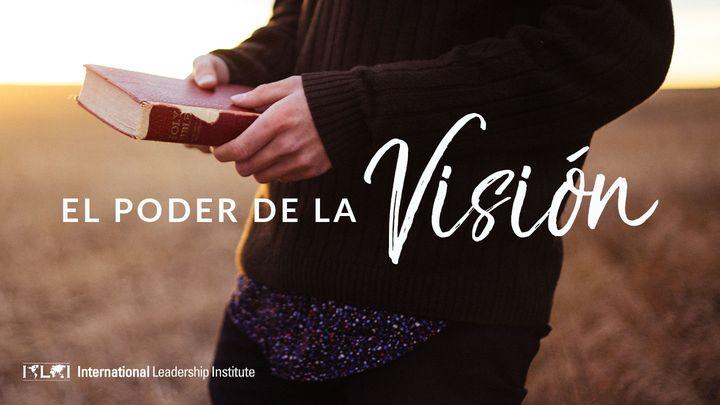 El Poder de la Visión