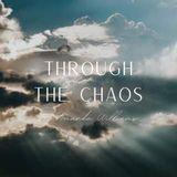Through the Chaos