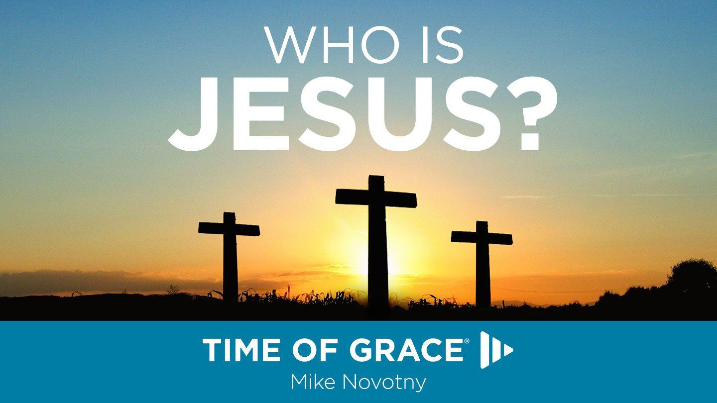 Who Is Jesus? Zechariah 9:9-12 New King James Version