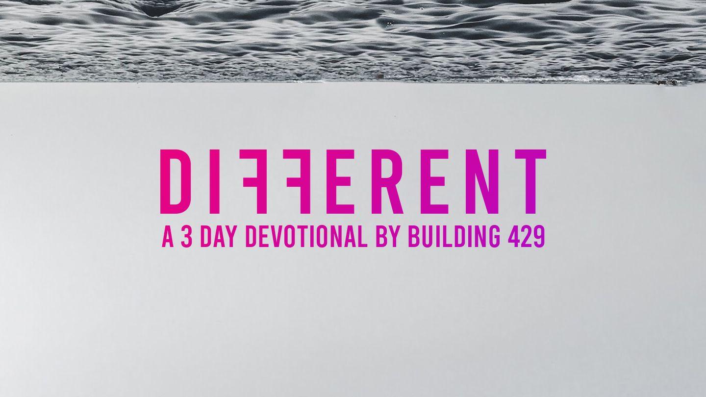Different: A 3-Day Devotional by Building 429's Jason Roy 1 Corinthians 3:16-18 King James Version